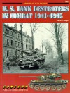 U.S.Tank Destroyers in Combat, 1941-1945 (Armor at War, 7005) - Steven J. Zaloga