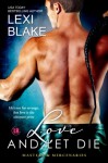 Love and Let Die - Lexi Blake