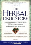 Herbal Drugstore - Linda B. White, Steven Foster, Herbs for Health Staff