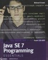 Java SE 7 Programming Essentials - Michael Ernest