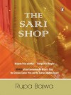 The Sari Shop - Rupa Bajwa