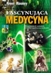 Fascynująca medycyna - Anne Rooney