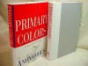 Primary Colors - Anonymous, Joe Klein