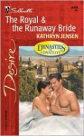 The Royal & the Runaway Bride - Kathryn Jensen