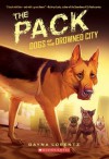 Dogs of the Drowned City #2: The Pack - Dayna Lorentz