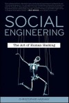 Social Engineering: The Art of Human Hacking - Christopher Hadnagy