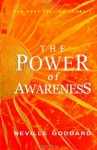 The Power of Awareness - Neville Goddard