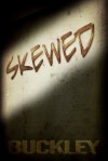 SKEWED - Jaime Buckley