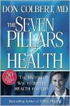 The Seven Pillars of Health - Don Colbert, Mary Colbert