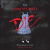Dorothy Must Die (Dorothy Must Die #1) - Danielle Paige