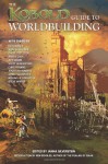 The Kobold Guide to Worldbuilding - Janna Silverstein