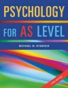 Psychology for AS Level - Michael W. Eysenck