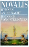 Hymnen an die Nacht / Heinrich von Ofterdingen - Novalis