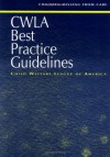 CWLA Best Practice Guidelines for Children Missing from Care - Child Welfare League of America