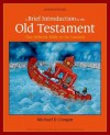 A Brief Introduction to the Old Testament: The Hebrew Bible in Its Context - Michael D. Coogan