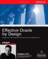 Effective Oracle by Design (Osborne ORACLE Press Series) - Thomas Kyte