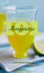 101 Margaritas - Kim Haasarud, Alexandra Grablewski