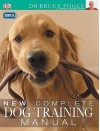 Rspca Complete Dog Training Manual (Rspca) - Bruce Fogle