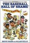 The Baseball Hall of Shame: The Best of Blooperstown - Bruce Nash