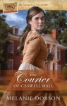 The Courier of Caswell Hall - Melanie Dobson