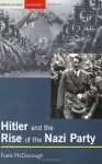 Hitler and the Rise of the Nazi Party - Frank McDonough