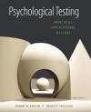 Psychological Testing: Principles, Applications, and Issues - Robert M. Kaplan, Dennis P. Saccuzzo