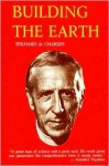 Building Earth - Pierre Teilhard de Chardin