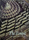 The Temple: Meeting Place Of Heaven And Earth - John M. Lundquist