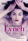 Universo Lynch - Quim Casas, Iván Pintor Iranzo, Antonio Jose Navarro, Nuria Vidal, Juan Zapater, Angel Sala