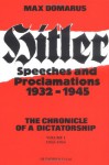 Speeches And Proclamations, 1932 1945 - Adolf Hitler