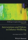 Wellbeing: A Complete Reference Guide, Interventions and Policies to Enhance Wellbeing - Felicia A Huppert, Cary L Cooper