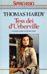 Tess dei d'Urberville - Thomas Hardy, Giuliana Aldi Pompili