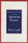 Booknotes: Stories from American History: Leading Historians on the Events That Shaped Our Country - Brian Lamb