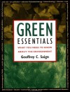 Green Essentials: What You Need To Know About The Environment - Geoffrey C. Saign