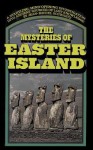 The Mysteries of Easter Island - Jean-Michel Schwartz, Lowell Bair, Sam Sloan