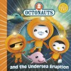 The Octonauts and the Undersea Eruption - Simon and Schuster
