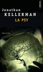 La Psy (Alex Delaware, #18) - Jonathan Kellerman, Marie-France de Paloméra