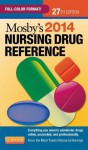 Mosby's 2014 Nursing Drug Reference (SKIDMORE NURSING DRUG REFERENCE) - Linda Skidmore-Roth