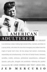 American Adulterer: A Novel - Jed Mercurio