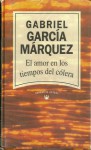 El amor en los tiempos del cólera - Gabriel García Márquez