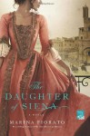 The Daughter of Siena - Marina Fiorato