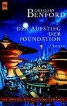 Die Zweite Foundation Trilogie 1. Der Aufstieg Der Foundation - Gregory Benford