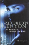 El diablo puede llorar (Dark-Hunter, #11) - Sherrilyn Kenyon