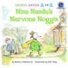 Nina Nandu's Nervous Noggin - Barbara deRubertis