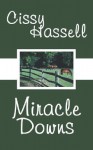 Miracle Downs - Cissy Hassell