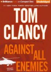 Against All Enemies - Tom Clancy, Steven Weber, Peter Telp