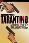 Quentin Tarantino and Philosophy - Richard V. Greene, K. Mohammad