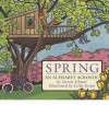 Spring: An Alphabet Acrostic - Steven Schnur, Leslie Evans