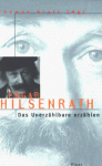 Edgar Hilsenrath: Das Unerzähbare Erzählen - Thomas Kraft