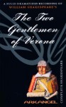 The Two Gentlemen of Verona (Audio) - John Woodvine, William Shakespeare